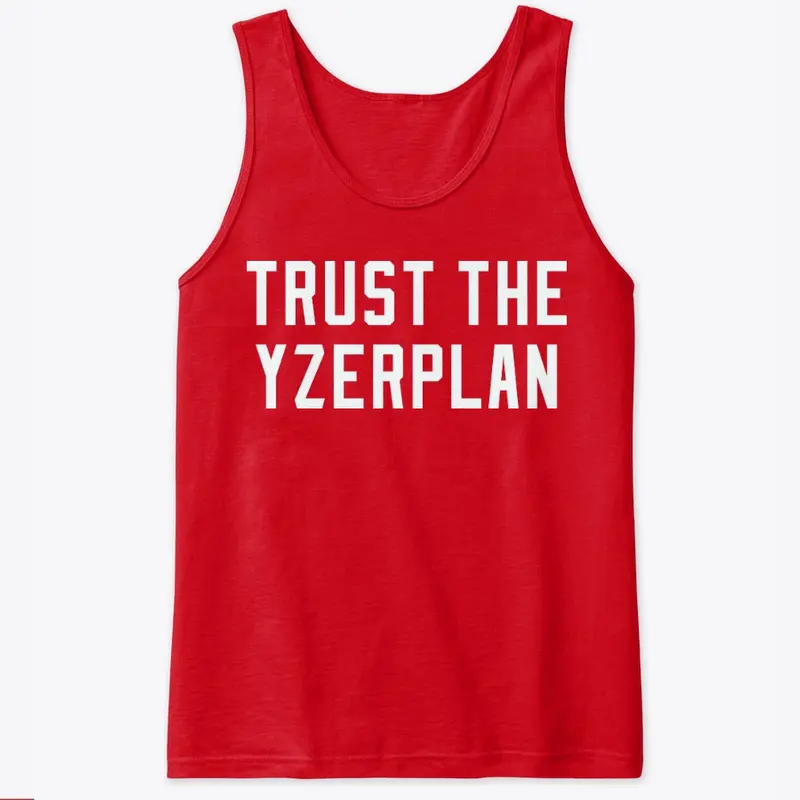 Trust The Yzerplan - Tank 